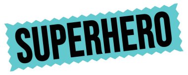 SUPERHERO text written on blue-black zig-zag stamp sign.