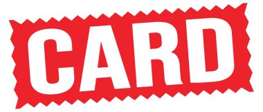 CARD text written on red zig-zag stamp sign.