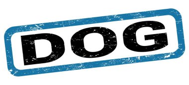 DOG text written on blue-black rectangle stamp sign.