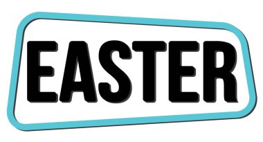 EASTER text written on blue-black trapeze stamp sign.