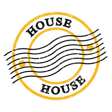 HOUSE, text written on yellow-black grungy postal stamp.
