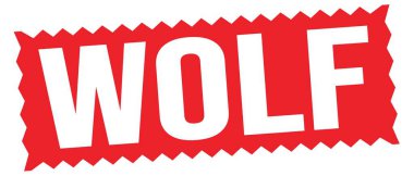 WOLF text written on red zig-zag stamp sign.