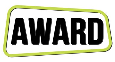 AWARD text written on green-black trapeze stamp sign.