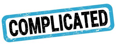 COMPLICATED text written on blue-black rectangle stamp sign.