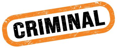CRIMINAL, text on orange-black rectangle stamp sign.