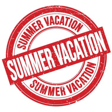SUMMER VACATION text written on red round grungy stamp sign