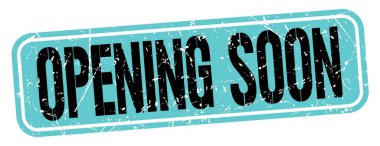 OPENING SOON text written on blue-black grungy stamp sign.