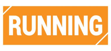 RUNNING text written on orange grungy stamp sign.