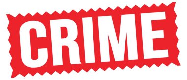 CRIME text written on red zig-zag stamp sign.
