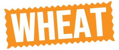 WHEAT text written on orange zig-zag stamp sign.