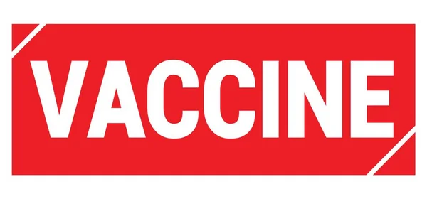 Vaccine Text Written Red Grungy Stamp Sign — Fotografia de Stock