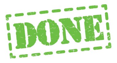 DONE text written on green dash stamp sign.