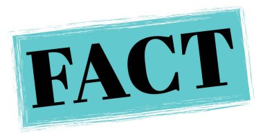 FACT text written on blue-black rectangle stamp sign.