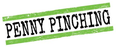 PENNY PINCHING text written on green-black grungy lines stamp sign.