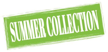 SUMMER COLLECTION text written on green rectangle stamp sign.