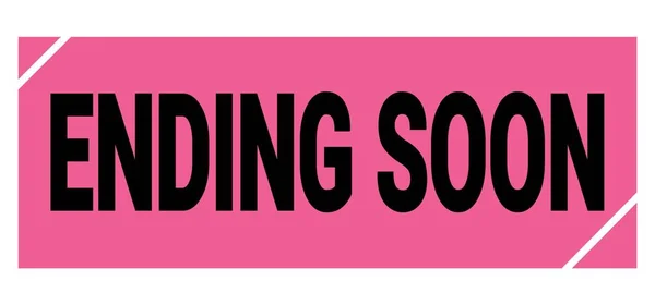 Ending Soon Text Written Pink Black Grungy Stamp Sign — Foto de Stock