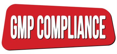 GMP COMPLIANCE text written on red trapeze stamp sign.