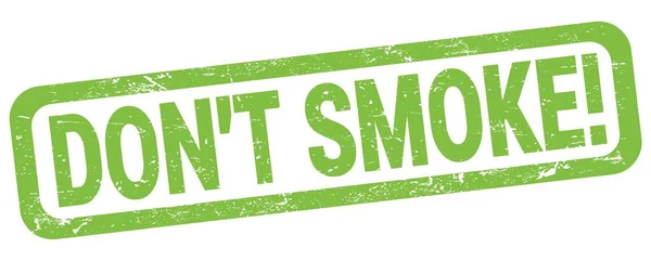 Don Smoke Text Written Green Rectangle Stamp Sign — Stock Photo, Image