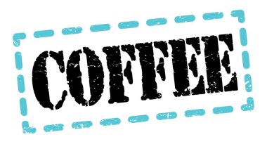 COFFEE text written on blue-black dash stamp sign.