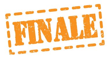 FINALE text written on orange dash stamp sign.