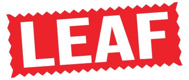 LEAF text written on red zig-zag stamp sign.