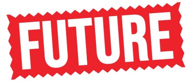 FUTURE text written on red zig-zag stamp sign.
