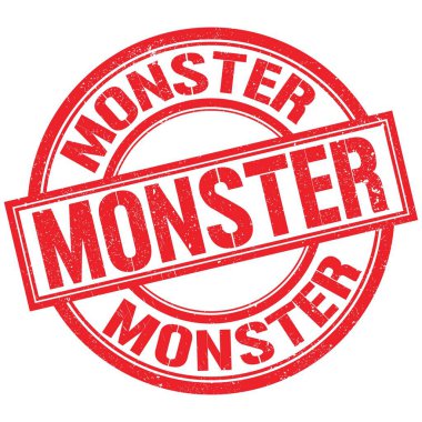 MONSTER text written on red round stamp sign