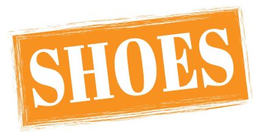SHOES text written on orange rectangle stamp sign.