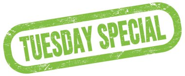 TUESDAY SPECIAL, text on green rectangle stamp sign.