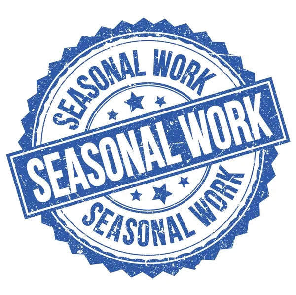 Seasonal Work Text Written Blue Stamp Sign — Stok fotoğraf