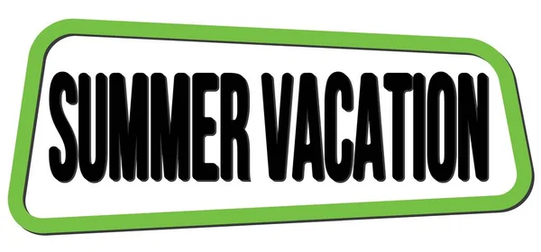 Summer Vacation Text Written Green Black Trapeze Stamp Sign — 스톡 사진