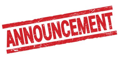 ANNOUNCEMENT text written on red rectangle stamp sign.