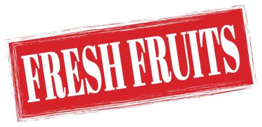 FRESH FRUITS yazı kırmızı dikdörtgen mühür işareti üzerine yazılmış.