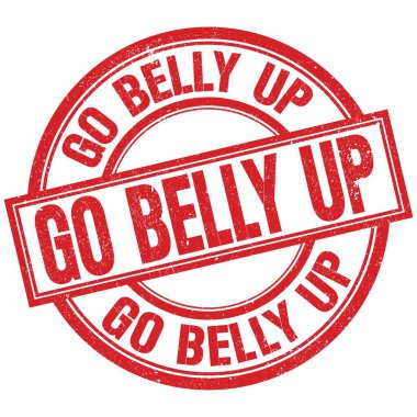 BELLY UP kırmızı yuvarlak pul işareti üzerine yazılı kelime gidin