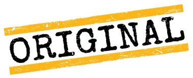 ORIGINAL metni sarı-siyah grungy satır işareti üzerine yazılmış.
