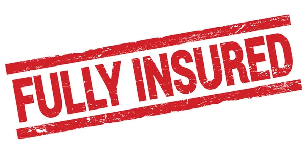 Fully Insured Text Written Red Rectangle Stamp Sign — Stockfoto