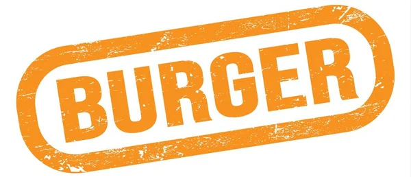 Burger Text Geschrieben Auf Orangefarbenem Stempelschild — Stockfoto