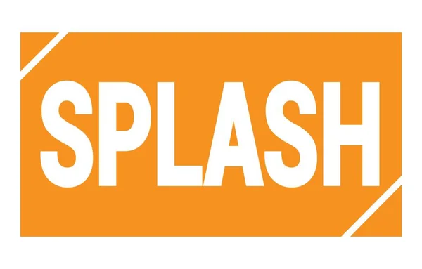SPLASH text written on orange rectangle stamp sign.