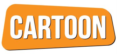Turuncu trapez damgasıyla yazılmış CARTOON metni.