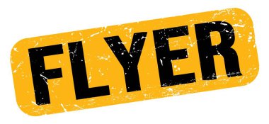 Sarı-siyah grungy işareti üzerine yazılmış FLYER metni.