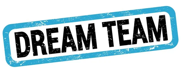 Dream Team Text Written Blue Black Rectangle Stamp Sign — Stok fotoğraf