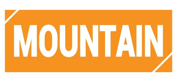 Mountain Text Skriven Orange Grungy Stämpel Tecken — Stockfoto
