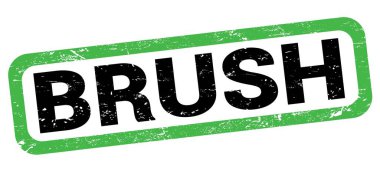 Yeşil-siyah dikdörtgen işareti üzerine yazılmış BRUSH metni.