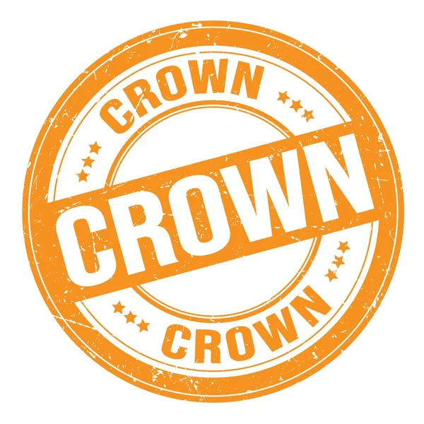 Turuncu Yuvarlak Grungy Işareti Üzerine Yazılmış Crown Metni — Stok fotoğraf