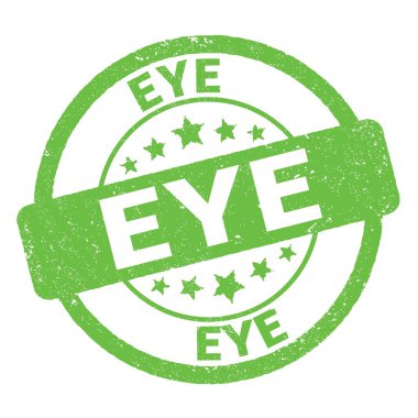 Yeşil grungy mühür işareti üzerine yazılmış göz yazısı.