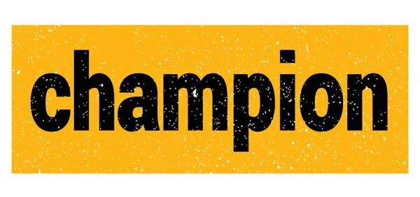 Champion Text Skriven Gul Svart Grungy Stämpel Tecken — Stockfoto