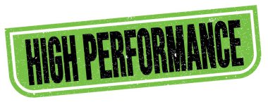 yüksek performanslı metin yeşil-siyah grungy işareti üzerine yazılmış.