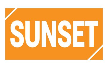 Turuncu dikdörtgen mühür işareti üzerine yazılmış günbatımı metni.