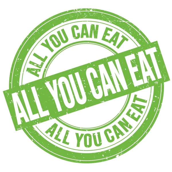All You Can Eat Text Written Green Grungy Stamp Sign — Stock Photo, Image