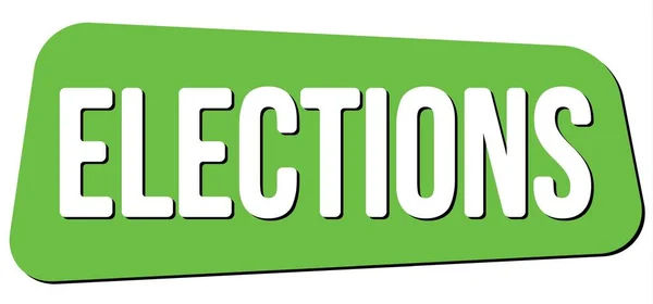 Elektionen Text Auf Grünem Trapezstempelschild Geschrieben — Stockfoto